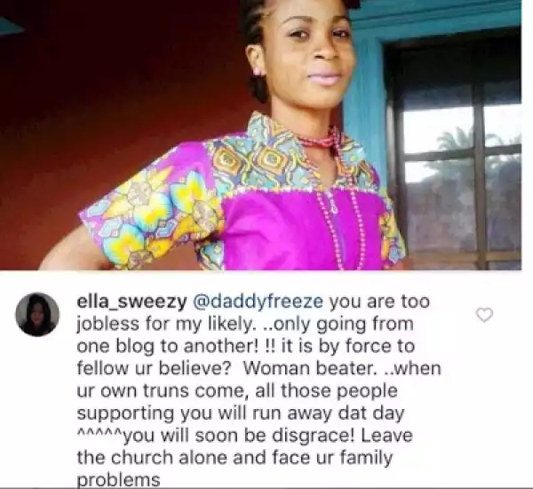 "Look More Into Your Image Not Your Picture": OAP Daddy Freeze Comes For Female Follower